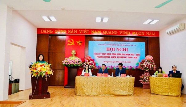 Hội nghị tổng kết hoạt động công đoàn giai đoạn 2023 - 2025, phương hướng, nhiệm vụ nhiệm kỳ 2025 - 2030 Trường Đào tạo cán bộ Nguyễn Văn Cừ thành công tốt đẹp
