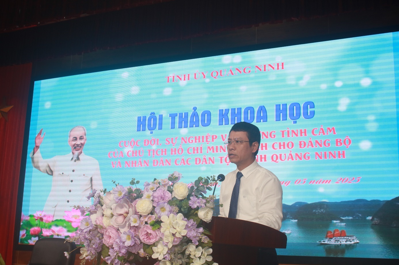 HỘI THẢO KHOA HỌC “CUỘC ĐỜI SỰ NGHIỆP VÀ NHỮNG TÌNH CẢM CỦA CHỦ TỊCH HỒ CHÍ MINH DÀNH CHO ĐẢNG BỘ VÀ NHÂN DÂN CÁC DÂN TỘC TỈNH QUẢNG NINH”