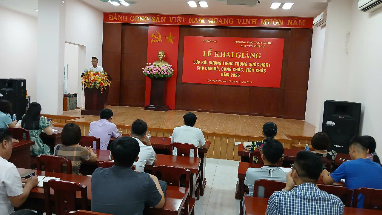 KHAI GIẢNG LỚP BỒI DƯỠNG TIẾNG TRUNG QUỐC HSK1 CHO CÁN BỘ, CÔNG CHỨC, VIÊN CHỨC TỈNH QUẢNG NINH NĂM 2025