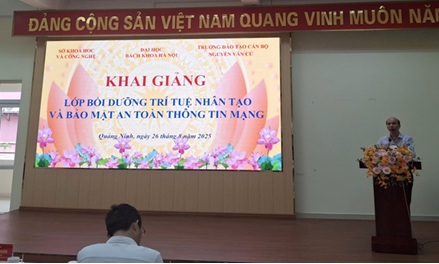 Khai giảng lớp bồi dưỡng Trí tuệ nhân tạo và Bảo mật an toàn thông tin mạng năm 2025 (Lớp số 2)
